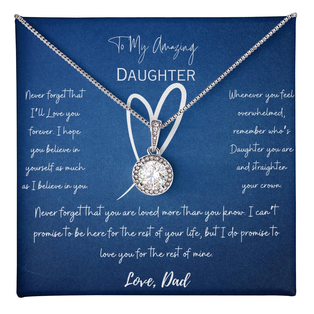 Amazing Gift for Daughter From Dad - Never Forget That I Love You Necklace