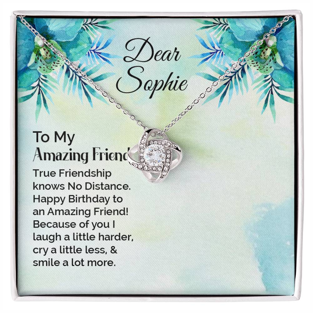 Birthday Gift- Amazing Friend- Love Knot Necklace- Personalize it!