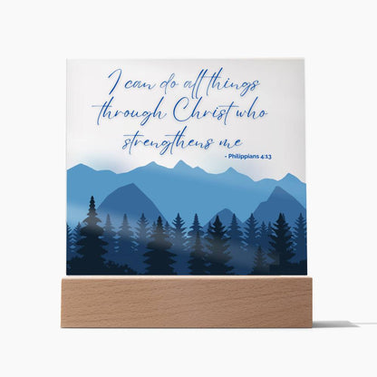 Faith in Action- Acrylic Plaque- I can do all things, through Christ who Strengthens me.