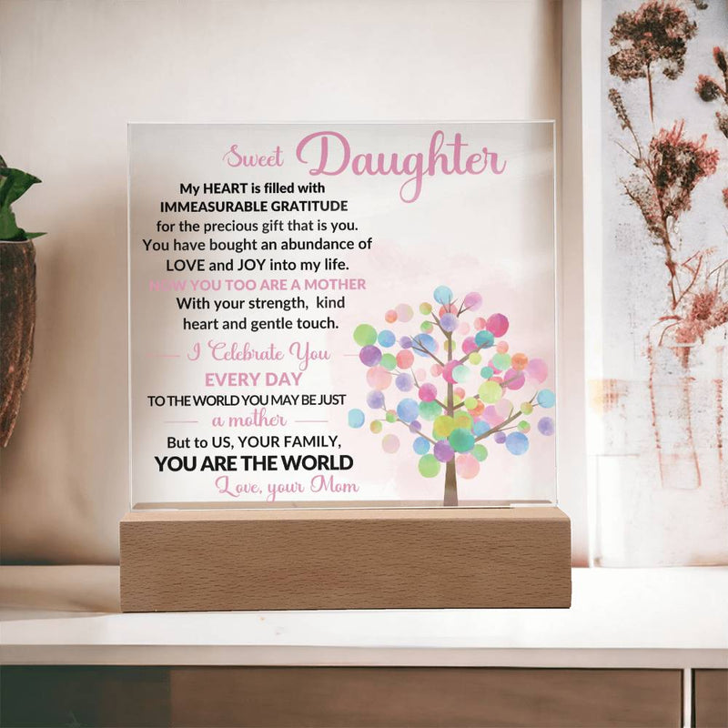Sweet Daughter Acrylic LED plaque to Celebrate Mother's Day